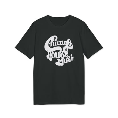 Chicago House Music Camiseta (Algodón Orgánico)