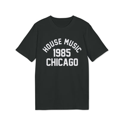 House Music 1986 Chicago Camiseta (Algodón Orgánico)