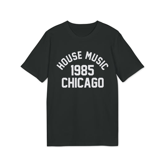 House Music 1986 Chicago Camiseta (Algodón Orgánico)