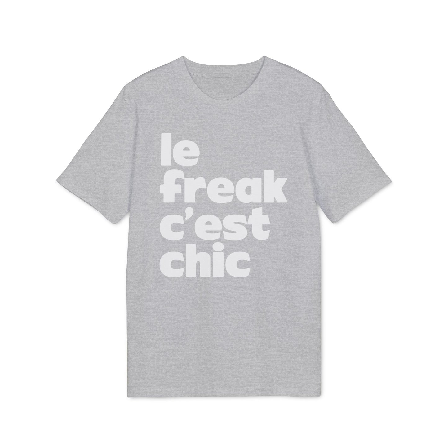 Chic Le Freak Lyrics Camiseta (Algodón Orgánico)