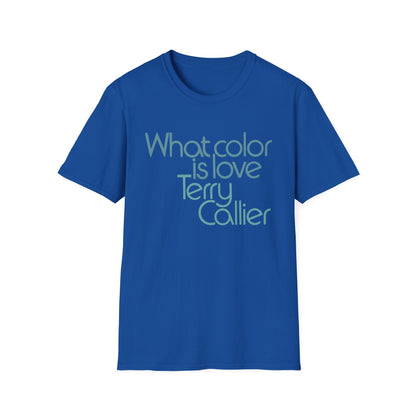 What Color Is Love Terry Callier Camiseta