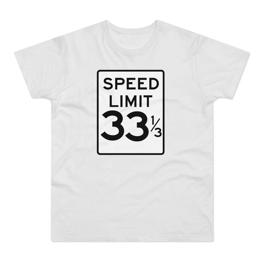 Speed Limit 33 RPM Camiseta (Estándar)