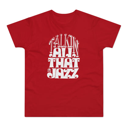 Talking All That Jazz Camiseta (Estándar)