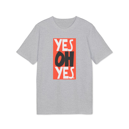 Yes Oh Yes Camiseta (Algodón Orgánico)