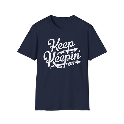 Keep On Keeping On Camiseta