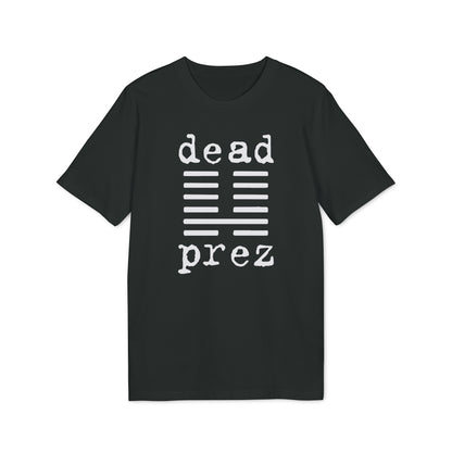 Dead Prez Camiseta (Algodón Orgánico)