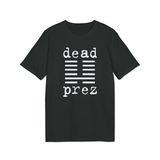 Dead Prez Camiseta (Algodón Orgánico)