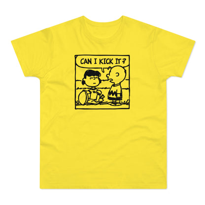 Can I Kick It? Camiseta (Estándar)