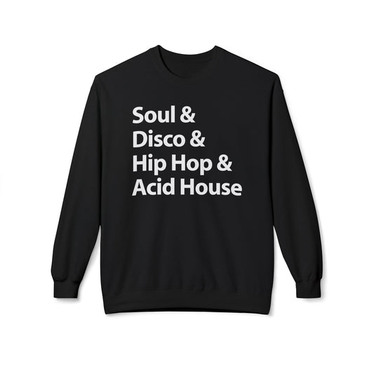 Soul Disco Hip Hop Acid House Sudadera