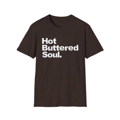 Hot Buttered Soul Camiseta
