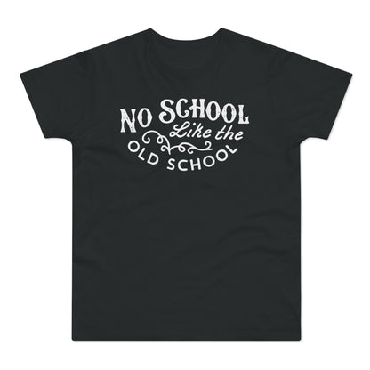 No School Like The Old School Camiseta (Estándar)