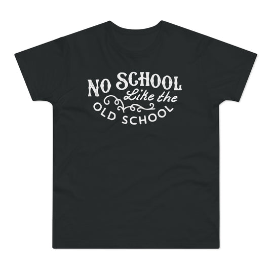 No School Like The Old School Camiseta (Estándar)
