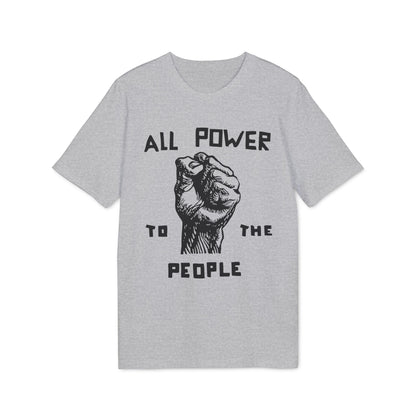 All Power To The People Camiseta (Algodón Orgánico)