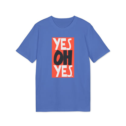 Yes Oh Yes Camiseta (Algodón Orgánico)