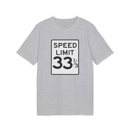 Speed Limit 33 RPM Camiseta (Algodón Orgánico)