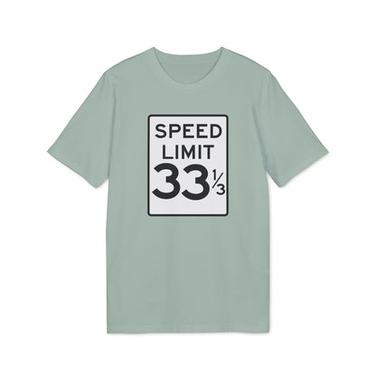 Speed Limit 33 RPM Camiseta (Algodón Orgánico)