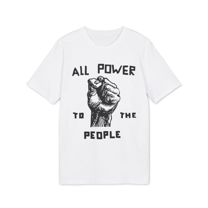 All Power To The People Camiseta (Algodón Orgánico)