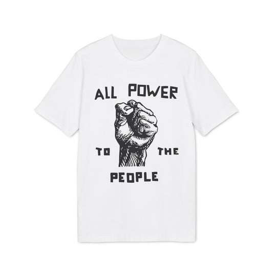 All Power To The People Camiseta (Algodón Orgánico)