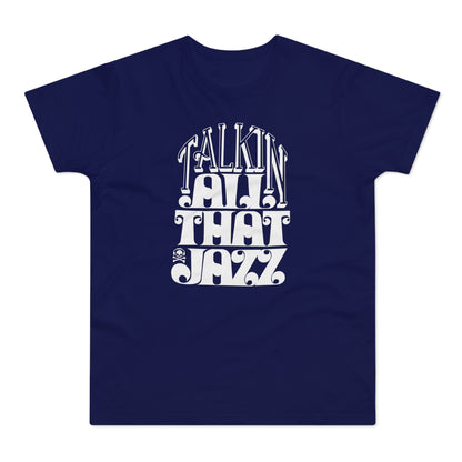 Talking All That Jazz Camiseta (Estándar)