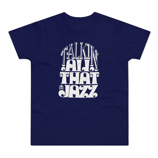 Talking All That Jazz Camiseta (Estándar)