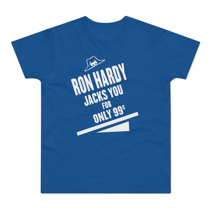 Ron Hardy Jacks You Camiseta (Estándar)