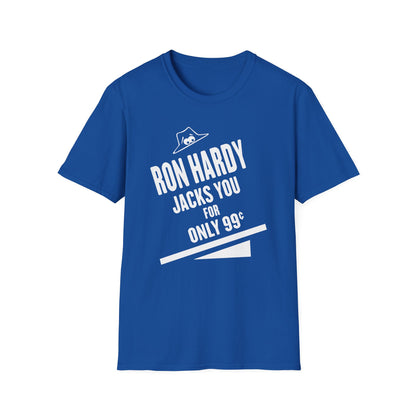 Ron Hardy Jacks You Camiseta