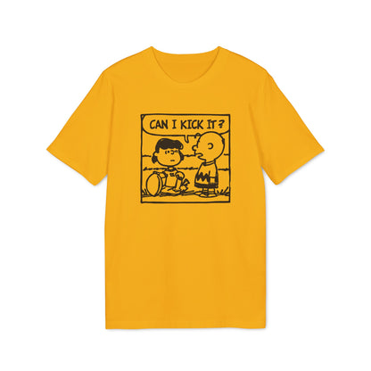 Can I Kick It? Camiseta (Algodón Orgánico)