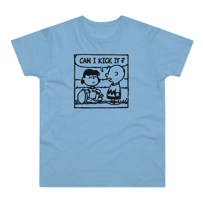 Can I Kick It? Camiseta (Estándar)