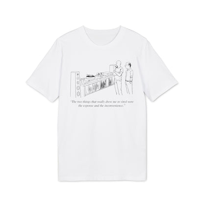 Vinyl Inconvenience Camiseta (Algodón Orgánico)