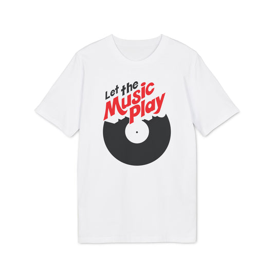 Let The Music Play Camiseta (Algodón Orgánico)