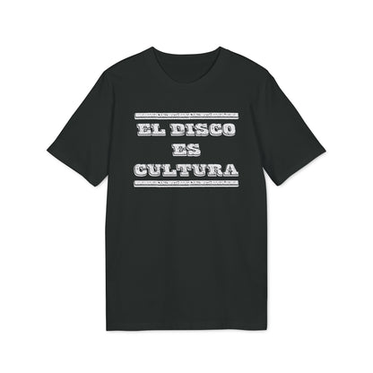 El Disco Es Cultura Camiseta (Algodón Orgánico)