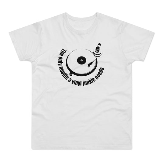 The Only Needle A Vinyl Junkie Needs Camiseta (Estándar)
