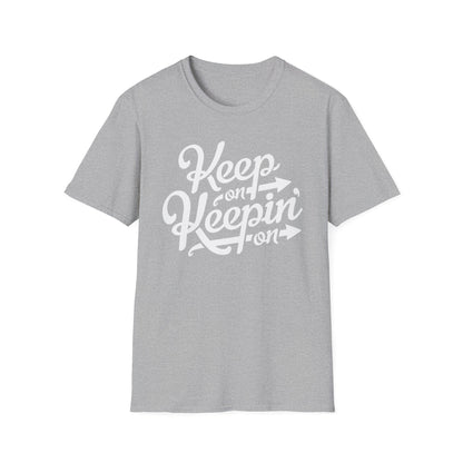 Keep On Keeping On Camiseta