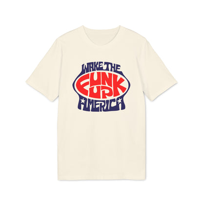 Wake The Funk Up Camiseta (Algodón Orgánico)