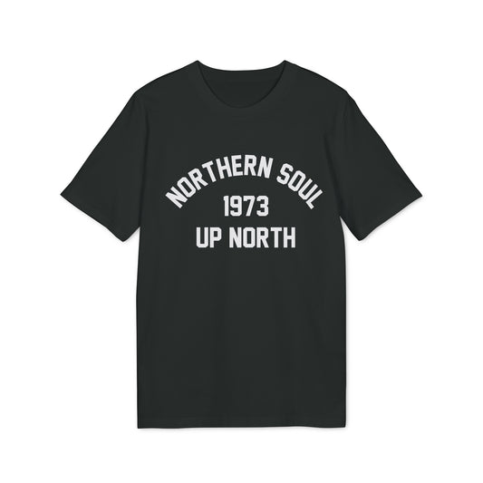 Northern Soul Up North 1973 Camiseta (Algodón Orgánico)