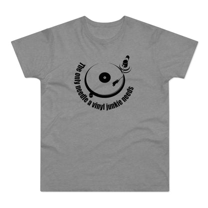 The Only Needle A Vinyl Junkie Needs Camiseta (Estándar)