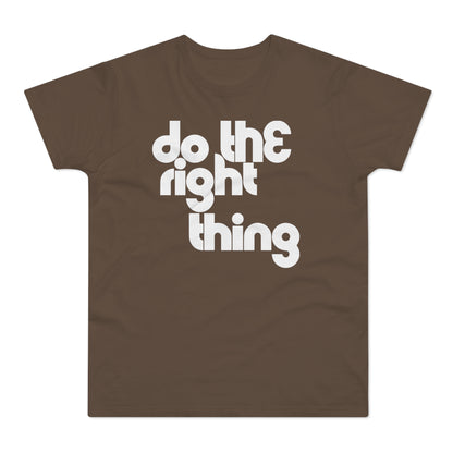 Do The Right Thing Camiseta (Estándar)