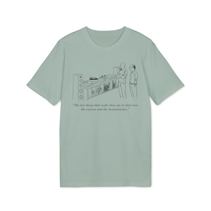 Vinyl Inconvenience Camiseta (Algodón Orgánico)