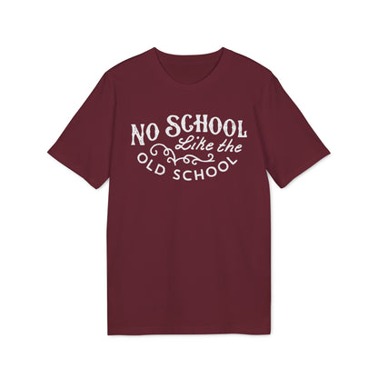 No School Like The Old School Camiseta (Algodón Orgánico)