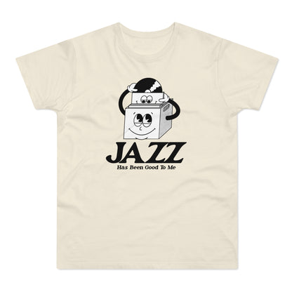 Jazz Has Been Good To Me Camiseta (Estándar)