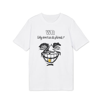 War Why Can't We Be Friends Camiseta (Algodón Orgánico)
