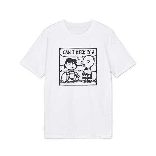 Can I Kick It? Camiseta (Algodón Orgánico)