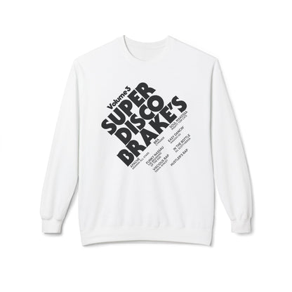 Super Disco Brakes Sudadera