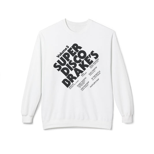 Super Disco Brakes Sudadera