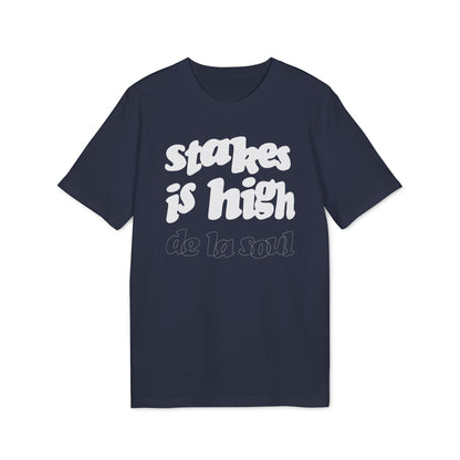 Stakes Is High De La Soul Camiseta (Algodón Orgánico)