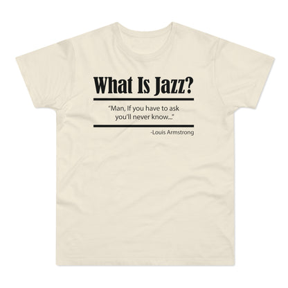 What Is Jazz? Camiseta (Estándar)
