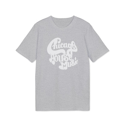 Chicago House Music Camiseta (Algodón Orgánico)