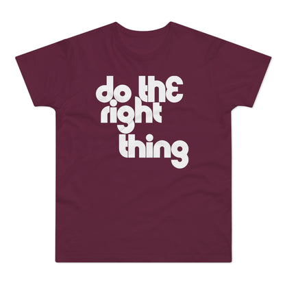 Do The Right Thing Camiseta (Estándar)
