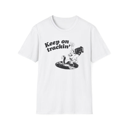 Keep On Tracking Camiseta