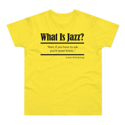 What Is Jazz? Camiseta (Estándar)